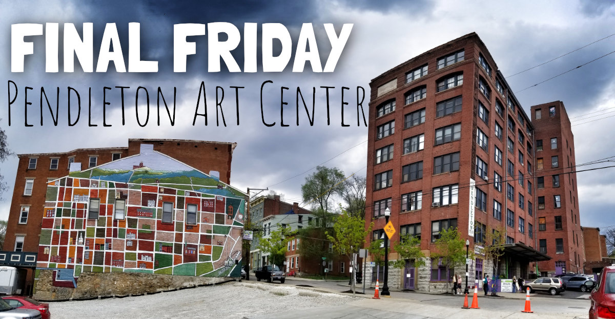 Final Friday at the Pendleton Art Center